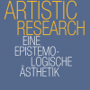 Review of Anke Haarmann, “Artistic Research: Eine epistemologische Ästhetik”